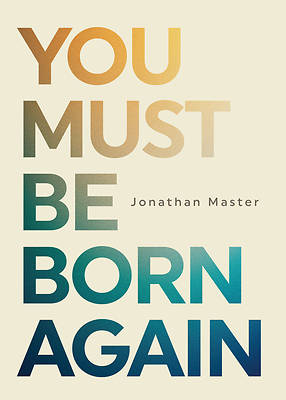 Picture of You Must Be Born Again