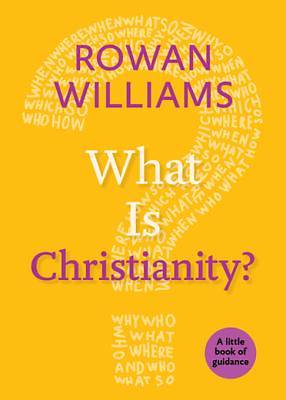 Picture of What Is Christianity?