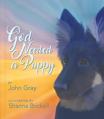 Picture of God Needed a Puppy