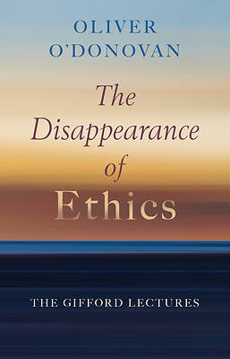 Picture of The Disappearance of Ethics