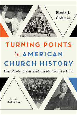 Picture of Turning Points in American Church History