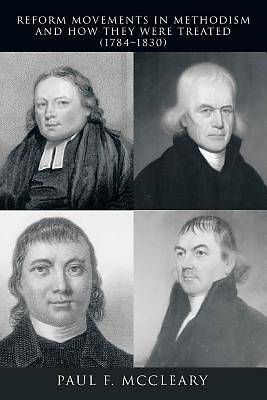 Picture of Reform Movements in Methodism and How They Were Treated