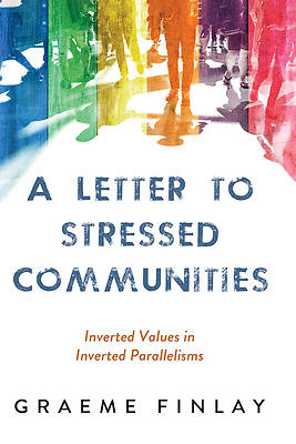 A Letter to Stressed Communities