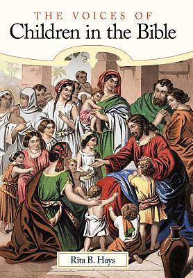 Picture of The Voices of Children in the Bible