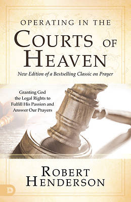 Picture of Operating in the Courts of Heaven (Revised and Expanded)