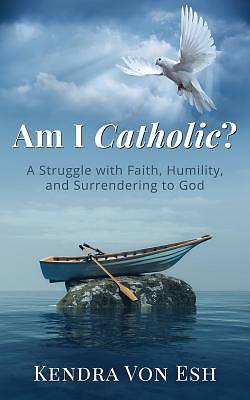 Picture of Am I Catholic?