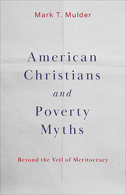 Picture of American Christians and Poverty Myths