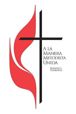 Picture of A La Manera Metodista Unida