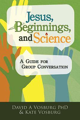 Picture of Jesus, Beginnings, and Science