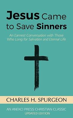 Picture of Jesus Came to Save Sinners