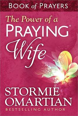 Picture of The Power of a Praying? Wife Book of Prayers