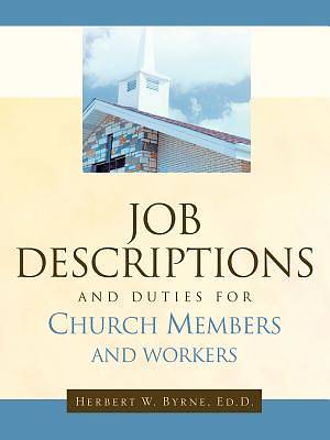 Picture of Job Descriptions and Duties for Church Members and Workers
