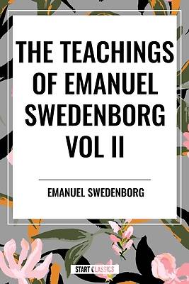 Picture of The Teachings of Emanuel Swedenborg Vol. II