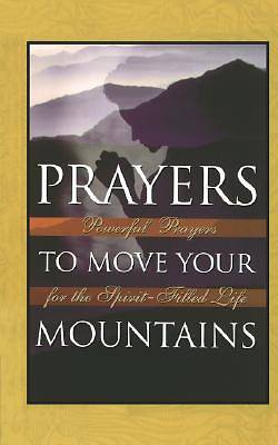 Picture of Prayers to Move Your Mountains