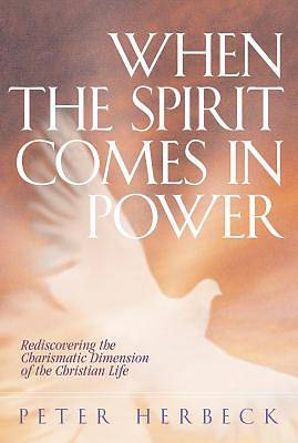 Picture of When the Spirit Comes in Power