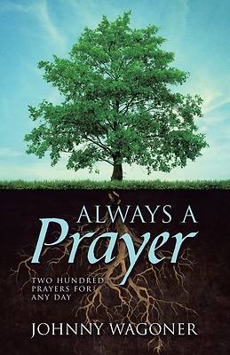 Picture of Always a Prayer