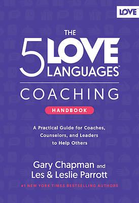 The 5 Love Languages Coaching Handbook