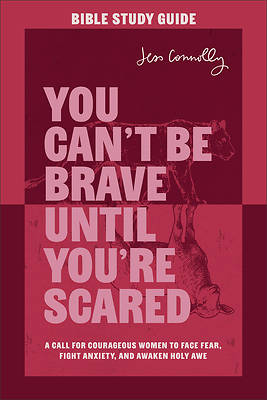 Picture of You Can't Be Brave Until You're Scared Bible Study Guide