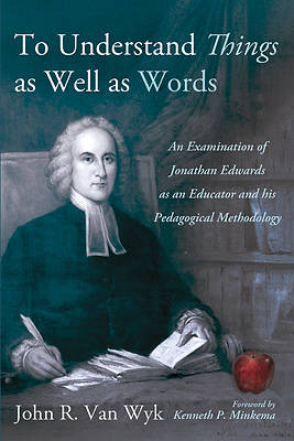 Picture of To Understand Things as Well as Words