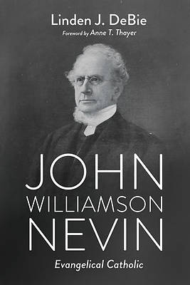Picture of John Williamson Nevin