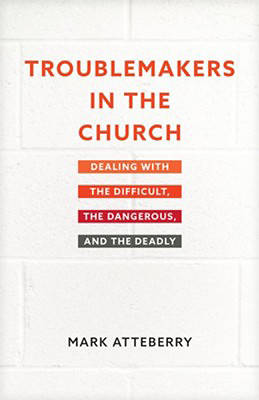 Picture of Troublemakers in the Church