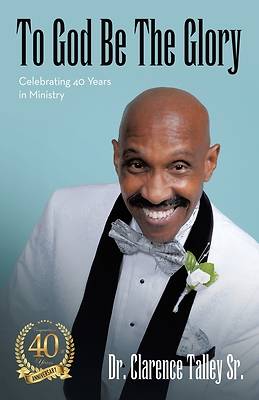 Picture of To God Be The Glory