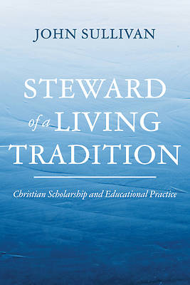 Picture of Steward of a Living Tradition