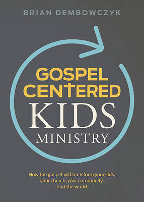 Picture of Gospel-Centered Kids Ministry