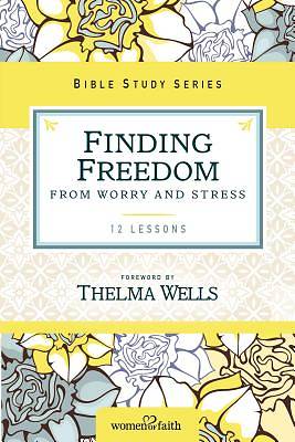 Picture of Finding Freedom from Worry and Stress