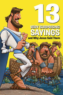 Picture of 13 Very Surprising Sayings and Why Jesus Said Them