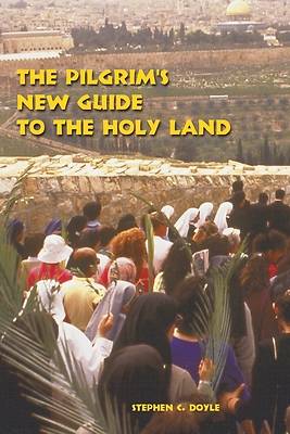 Picture of The Pilgrim's New Guide to the Holy Land