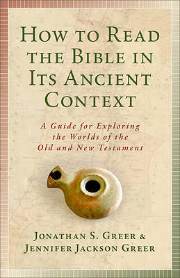 Picture of How to Read the Bible in Its Ancient Context