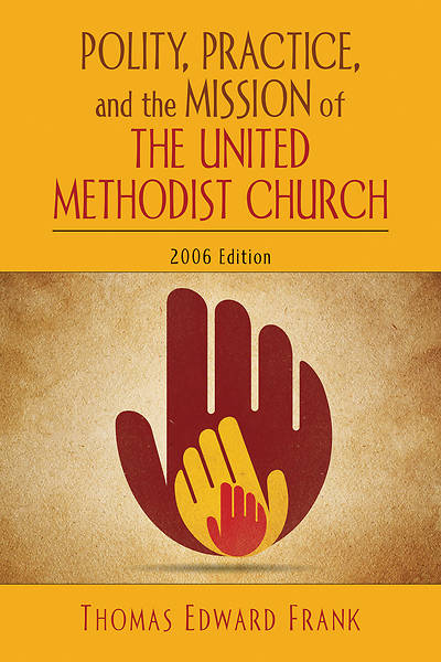 Picture of Polity, Practice, and the Mission of The United Methodist Church - eBook [ePub]