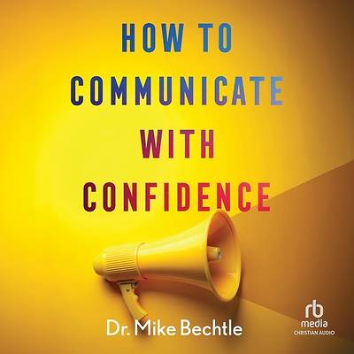 Picture of How to Communicate with Confidence