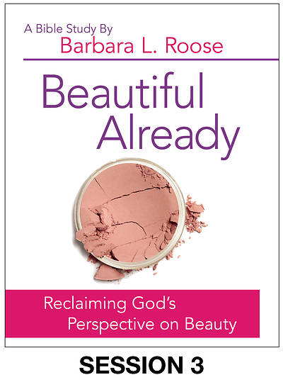 Picture of Beautiful Already - Women's Bible Study Streaming Video Session 3