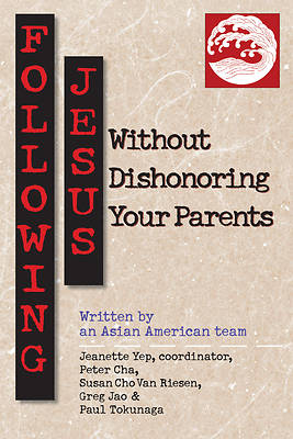 Picture of Following Jesus Without Dishonoring Your Parents