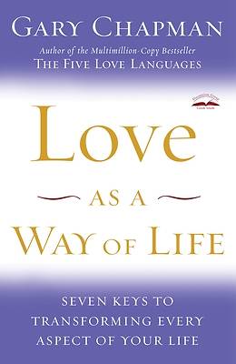 Picture of Love As A Way Of Life
