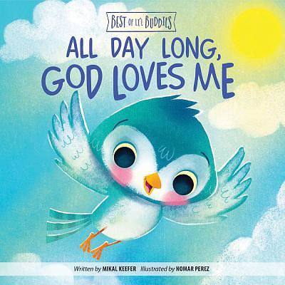 Picture of All Day Long, God Loves Me