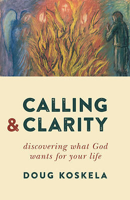 Picture of Calling and Clarity