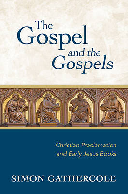 Picture of The Gospel and the Gospels