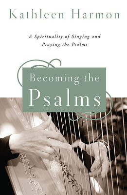 Picture of Becoming the Psalms