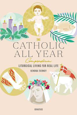 Picture of The Catholic All Year Compendium