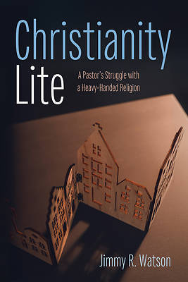 Picture of Christianity Lite