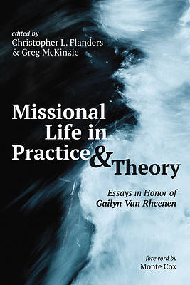 Picture of Missional Life in Practice and Theory