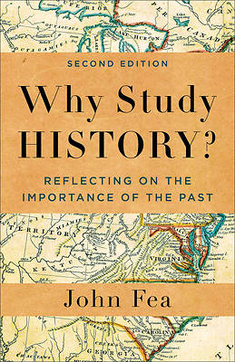 Picture of Why Study History?