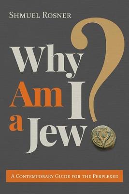 Picture of Why Am I a Jew?