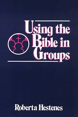 Picture of Using the Bible in Groups