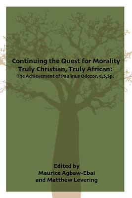 Picture of Continuing the Quest for Morality Truly Christian, Truly African