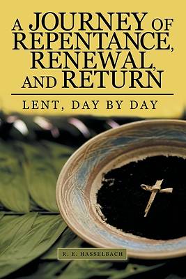 Picture of A Journey of Repentance, Renewal, and Return