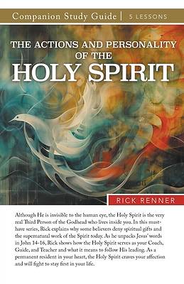 Picture of The Actions and Personality of the Holy Spirit Study Guide
